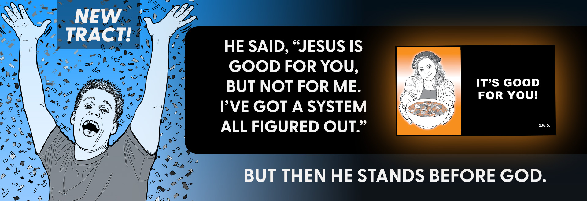 Tract: 'It''s Good For You'